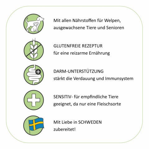 Vorteile: glutenfrei, darm-unterstützend, sensibel, eine Fleischsorte, Schweden